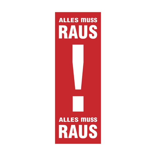 Plakat 'alles muss raus!'