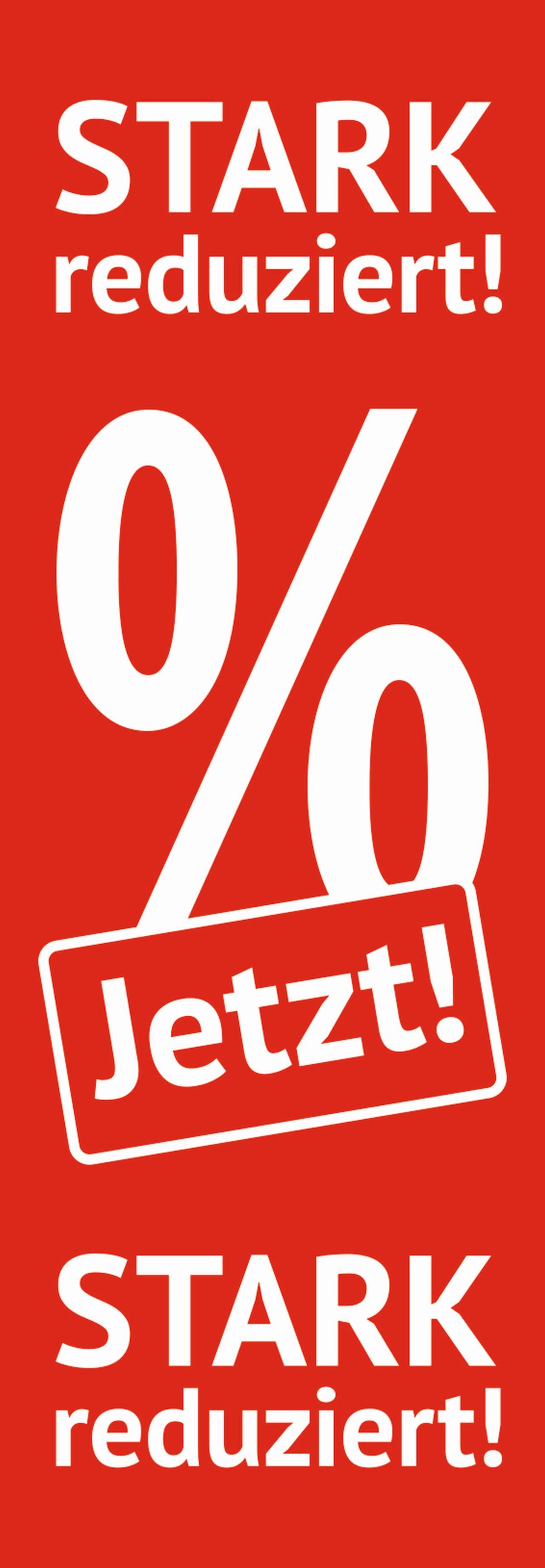 Plakat "Jetzt! STARK reduziert!"